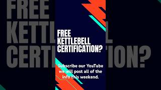 Free Kettlebell Certification [upl. by Margherita]