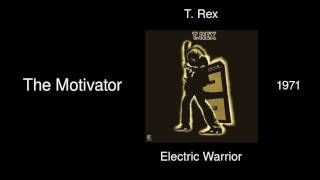 T Rex  The Motivator  Electric Warrior 1971 [upl. by Ennagroeg883]