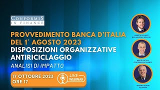 Provvedimento Banca Italia 1 agosto 2023  Impatto delle disposizioni organizzative antiriciclaggio [upl. by Hugues]