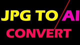 Jpg to ai CONVERT WITHOUT SOFTWARE [upl. by Bainter]