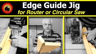 Edge Guide Jig for Routers or Circular Saws [upl. by Maridel]