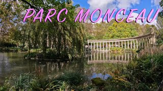 Visite du Parc Monceau [upl. by Agemo442]