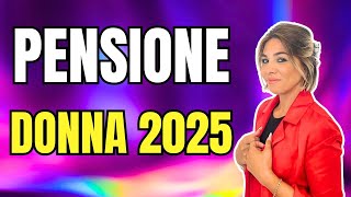 Novità Legge di Bilancio  Opzione Donna 2025 [upl. by Lindemann373]