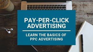 PayPerClickAdvertising Explained For Beginners [upl. by Adnik476]