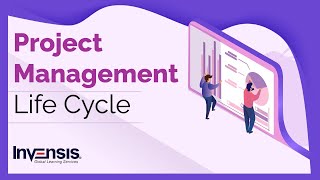 Project Management Life Cycle  Phases of Project Life Cycle  Invensis Learning [upl. by Neona]