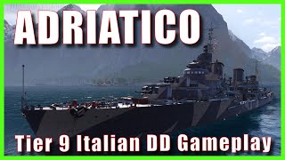 Adriatico Italian Destroyers World of Warships Wows DD Captain Guide [upl. by Lesna]