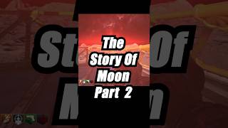 The Story Of Moon In COD Zombies Part 2 [upl. by Annail203]