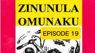 ZINUNULA 19 Mpalapalanya Nga Atatte Mukago Oguliko Omuseesa [upl. by Esiuqcaj826]