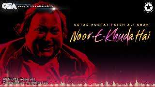 Noor E Khuda Hai  Nusrat Fateh Ali Khan  complete full version  OSA Worldwide [upl. by Nahsyar]