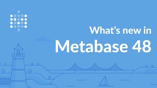 Metabase 48 Usage analytics plus dashboard and search improvements [upl. by Ajnek]