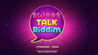 Hypasounds  Touch Sweet Talk Riddim  2023 Soca  Barbados Crop Over [upl. by Illak]