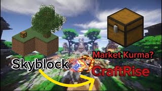 Craftrise Skyblock Market Kurma 1 [upl. by Eppilihp426]