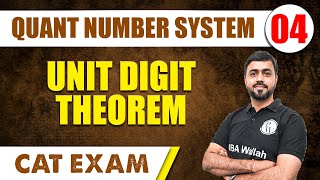 Unit Digit Theorem l Quant Number System 04  CAT 2024 l MBA Wallah [upl. by Ylrebmic]