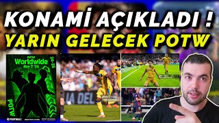 KONAMİ AÇIKLADI 💯 YARIN GELECEK POTW OYUNCULARI eFootball 2025 Mobile [upl. by Denton736]