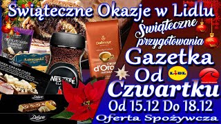 Lidl  Nowa Gazetka Promocyjna Od Czwartku 15122022  Świąteczne Okazje W Lidlu [upl. by Mira]