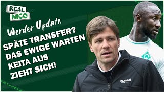 Späte Transfers  Keita Aus zieht sich  Das ewige warten [upl. by Darryn]