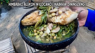 HIMBABAO ALUKON IN ILOCANO DININGDENG INABRAW BUHAY PROBINSYA LIFE IN THE COUNTRY SIDE ARITAO [upl. by Annaik]