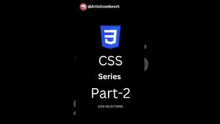 CSS SERIES PART  2  CSS SELECTORS [upl. by Gardie]