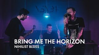 Bring Me The Horizon  nihilist blues  PostHardcore cover [upl. by Courtenay]