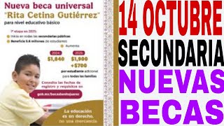 📢INICIAN BECAS 🎁SECUNDARIA 1900 MÁS 700 POR☝️ CADA HIJO EXTRA INICIA 14 OCTUBRE📅 [upl. by Modesty234]