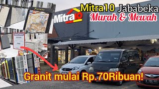 Mitra10 Jababeka Dibuka Supermarket Bahan Bangunan Dan Perlengkapan Rumah Lengkap [upl. by Rehpitsirhc347]