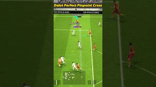 Diogo Dalot Perfect Pinpoint Cross  eFootball 2024 Mobile [upl. by Pelage]