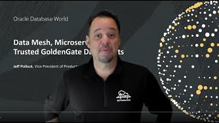 Data Mesh Microservices and Trusted Oracle GoldenGate Data Events [upl. by Lednew313]