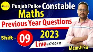 Punjab Police Constable 2024  Maths Preparation  Maths Previous Year Questions  Shift 09 [upl. by Yeruoc3]