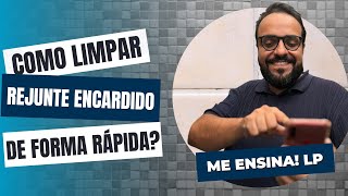 COMO LIMPAR O REJUNTE ENCARDIDO DE FORMA RÁPIDA E FÁCIL  Me Ensina LP [upl. by Nuawed834]