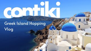 CONTIKI GREEK ISLAND HOPPING VLOG [upl. by Risser547]