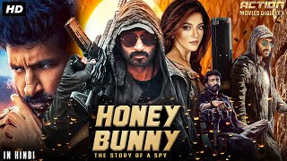 HONEY BUNNY The Story Of A Spy  Hindi Dubbed Full Movie  Gopichand Mehreen  South Action Movie [upl. by Marlie]