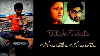 Talachi Talachi  Ninainthu Ninainthu  7G  Violin Cover [upl. by Lucila]