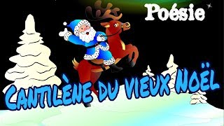 Poésie 🎄🎁Cantilène du vieux Noël dAlphonse Gaud 🎄🎁 [upl. by Stoll564]