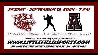 Littlefield Wildcats vs Abernathy Antelopes Football 91324 [upl. by Teddy]