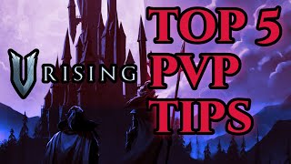 How to Get Good at V Rising 5 Tips for PVP [upl. by Irej52]