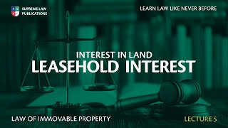 Land Law in Ghana  LEASEHOLD INTEREST [upl. by Aneehsat26]