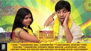 Machan Enaku Iniki Kalyanam  Funny Tamil short film 2014  by iQlik Movies [upl. by Eeryk726]