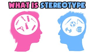 What is Stereotype  Explained in 2 min [upl. by Amikay505]