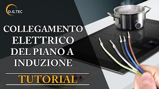 Collegamento elettrico del piano cottura a induzione [upl. by Gnouc]