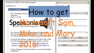 How to get Microsoft Voices Sam Mike and Mary for Speakonia 2016 [upl. by Ahseela]