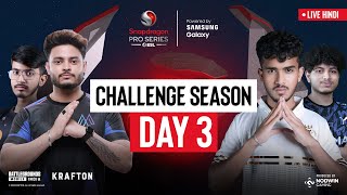 Hindi BGMI Challenge Season Day 3  Snapdragon Pro Series Powered by Samsung Galaxy [upl. by Past]