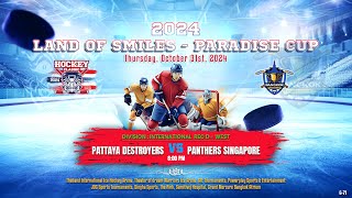 Pattaya Destroyers ۷ʂ Panthers Singapore  Land of Smiles  Paradise Cup  Div Int Rec D  West [upl. by Lorraine]