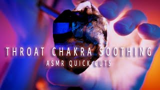 HyperThroat Chakra  Reiki ASMR Quick Cuts [upl. by Lenore]