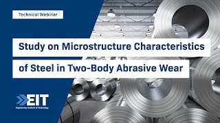 Study on Microstructure Characteristics of Steel in Two Body Abrasive Wear [upl. by Ys374]