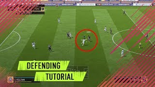 HOW TO DEFEND IN FIFA 18  EASY DEFENDING TUTORIAL [upl. by Leitnahs]