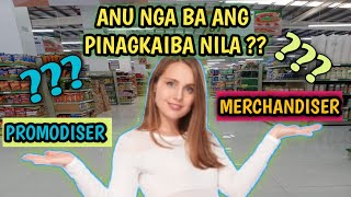 ANU ANG PINAGKAIBA NG PROMODISER SA MERCHANDISER [upl. by Nothsa]