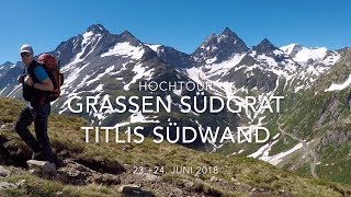 Hochtour Grassen Südgrat Titlis Südwand 232462018 [upl. by Esilahs481]