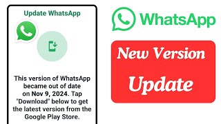 This version of WhatsAppbecame out of date  WhatsApp new version update [upl. by Maddox]