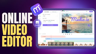 How to Edit Videos Online Using Mediaio  Free Video Editor No Watermark [upl. by Llenyar]