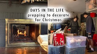 DAYS IN THE LIFE prepping to decorate for Christmas [upl. by Massie]